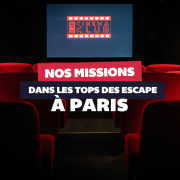 nos-missions-dans-le-top-des-meilleurs-escape-games-de-paris