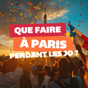 que-faire-a-paris-pendant-les-jeux-olympiques-2024-jo